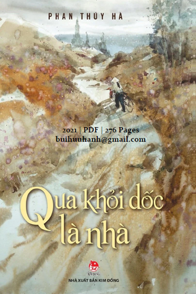 Qua Khỏi Dốc Là Nhà (NXB Kim Đồng 2021) - Phan Thúy Hà, 276 Trang