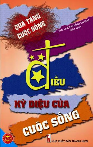 Quà Tặng Cuộc Sống-Điều Kỳ Diệu Của Cuộc Sống (NXB Thanh Niên 2011) - Mai Hương, 116 Trang