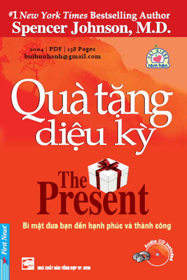 Quà Tặng Diệu Kỳ (NXB Tổng Hợp 2004) - Spencer Johnson, 138 Trang
