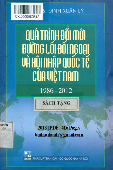 Quá Trình Đổi Mới Đường Lối Đối Ngoại Và Hội Nhập Quốc Tế Của Việt Nam (1986-2012) - Đinh Xuân Lý