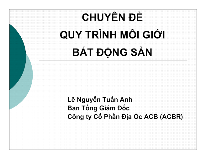 Quá Trình Môi Giới Bất Động Sản - Lê Nguyễn Tuấn Anh, 47 Trang