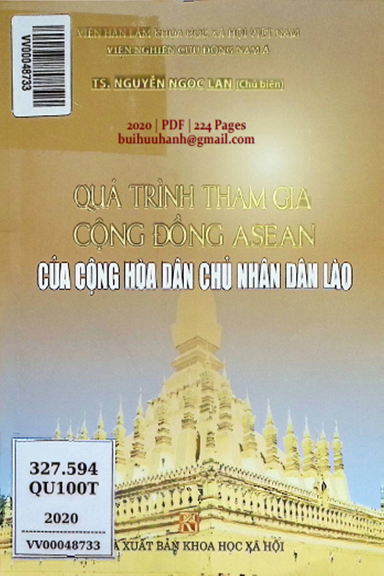 Quá Trình Tham Gia Cộng Đồng ASEAN Của Cộng Hòa Dân Chủ Nhân Dân Lào - Nguyễn Ngọc Lan, 224 Trang