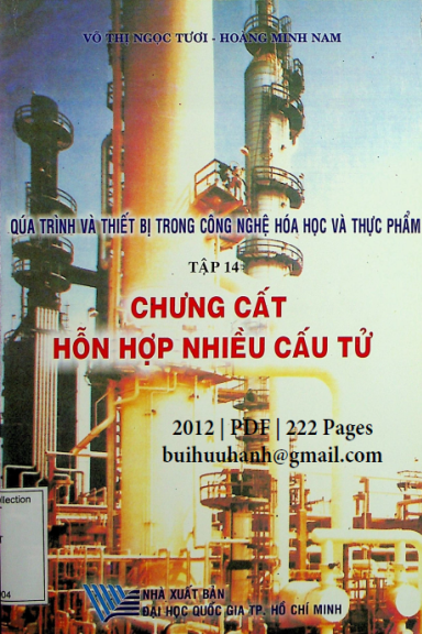 Quá Trình Và Thiết Bị Công Nghệ Hóa Học Và Thực Phẩm Tập 14 - Chưng Cất Hỗn Hợp Nhiều Cấu Tử
