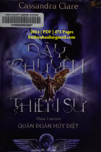 Quân Đoàn Hủy Diệt Phần 1-Dây Chuyền Thiên Sứ (NXB Thời Đại 2014) - Cassandra Clare, 472 Trang