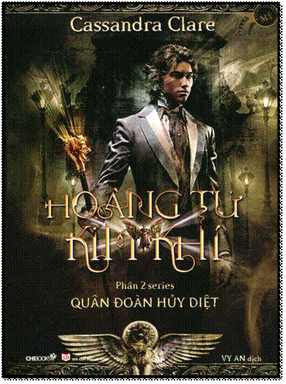 Quân Đoàn Hủy Diệt-Tập 2 - Hoàng Tử Kim Khí (NXB Lao Động 2015) - Cassandra Clare, 536 Trang
