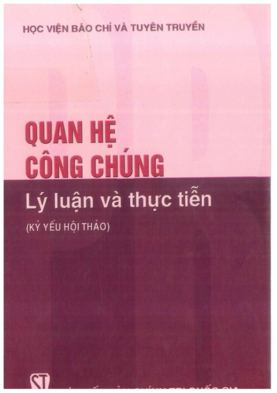 Quan Hệ Công Chúng Lý Luận Và Thực Tiễn (NXB Chính Trị 2007) - Nhiều Tác Giả, 379 Trang