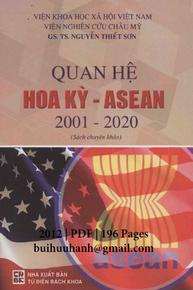 Quan Hệ Hoa Kỳ-ASEAN 2001-2020 (NXB Từ Điển Bách Khoa 2012) - Nguyễn Thiết Sơn, 196 Trang