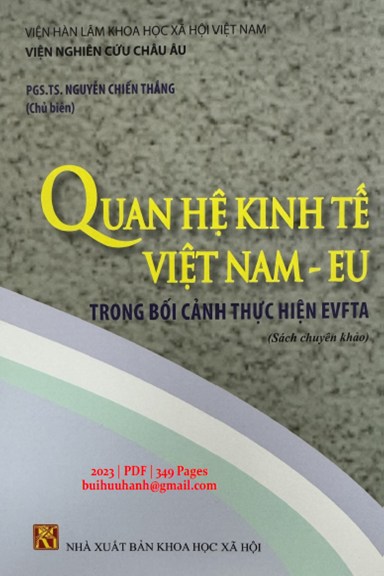 Quan Hệ Kinh Tế Việt Nam-EU (NXB Khoa Học Xã Hội 2023) - Nguyễn Quang Thắng, 349 Trang