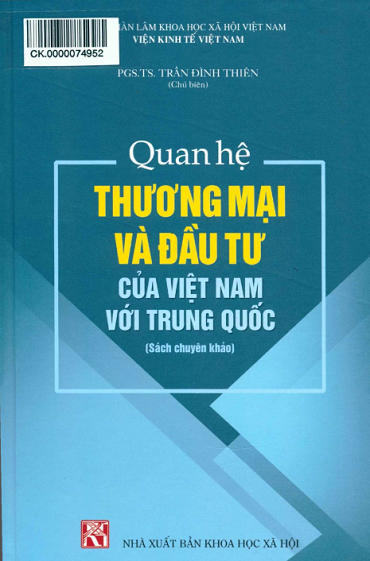 Quan Hệ Thương Mại Và Đầu Tư Của Việt Nam Với Trung Quốc - Trần Đình Thiên, 375 Trang