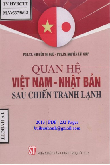 Quan Hệ Việt Nam-Nhật Bản Sau Chiến Tranh Lạnh (NXB Chính Trị 2013) - Nguyễn Thị Quế, 232 Trang