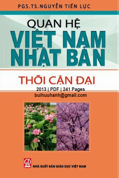 Quan Hệ Việt Nam-Nhật Bản Thời Cận Đại (NXB Giáo Dục 2013) - Nguyễn Tiến Lực, 240 Trang