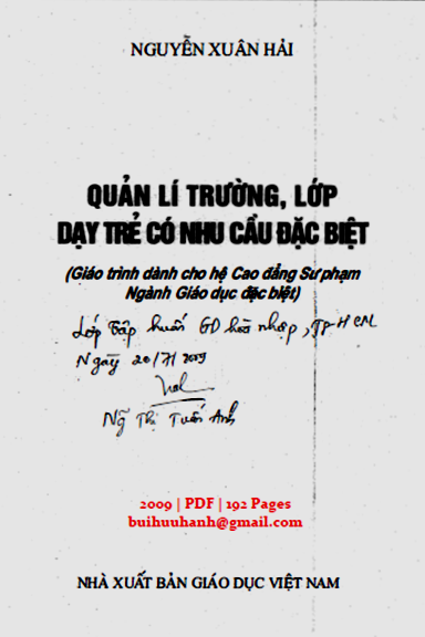 Quản Lí Trường, Lớp Dạy Trẻ Có Nhu Cầu Đặc Biệt (NXB Giáo Dục 2009) - Nguyễn Xuân Hải, 192 Trang