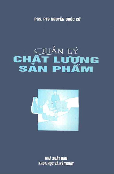 Quản Lý Chất Lượng Sản Phẩm (NXB Khoa Học Kỹ Thuật 1998) - Nguyễn Quốc Cừ, 226 Trang
