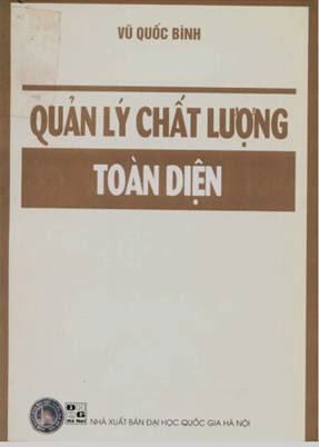 Quản Lý Chất Lượng Toàn Diện (NXB Đại Học Quốc Gia 2003) - Vũ Quốc Bình, 231 Trang