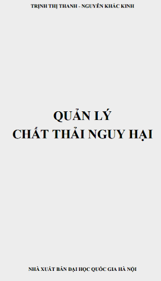 Quản Lý Chất Thải Nguy Hại (NXB Đại Học Quốc Gia 2005) - Trịnh Thị Thanh, 104 Trang