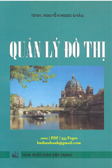 Quản Lý Đô Thị (NXB Xây Dựng 2001) - Nguyễn Ngọc Châu, 533 Trang