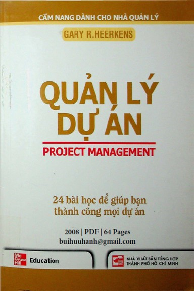 Quản Lý Dự Án (NXB Tổng Hợp 2008) - Gary R. Heerkens, 64 Trang