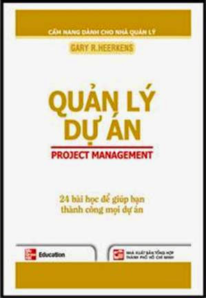Quản Lý Dự Án (NXB Tổng Hợp 2013) - Gary R. Heerkens, 68 Trang