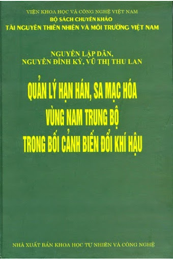 Quản Lý Hạn Hán, Sa Mạc Hoá Vùng Nam Trung Bộ Trong Bối Cảnh Biến Đổi Khí Hậu - Nguyễn Lập Dân