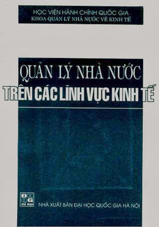 Quản Lý Nhà Nước Trên Các Lĩnh Vực Kinh Tế (NXB Đại Học Quốc Gia 2002) - Trang Thị Tuyết, 346 Trang