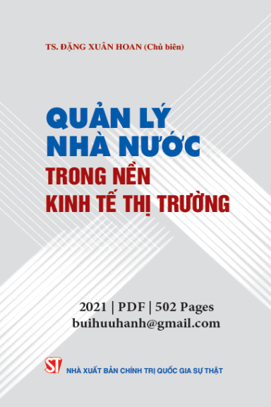 Quản Lý Nhà Nước Trong Nền Kinh Tế Thị Trường (NXB Chính Trị 2021) - Đặng Xuân Hoan, 502 Trang