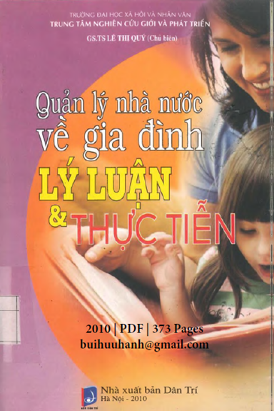 Quản Lý Nhà Nước Về Gia Đình Lý Luận Và Thực Tiễn (NXB Dân Trí 2010) - Lê Thị Quý, 373 Trang