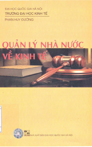 Quản Lý Nhà Nước Về Kinh Tế (NXB Đại Học Quốc Gia 2010) - Phan Huy Đường, 230 Trang