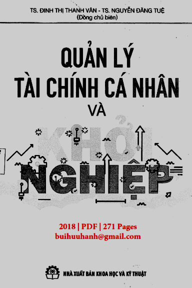 Quản Lý Tài Chính Cá Nhân Và Khởi Nghiệp (NXB Khoa Học Kỹ Thuật 2018) - Nguyễn Đăng Tuệ, 271 Trang