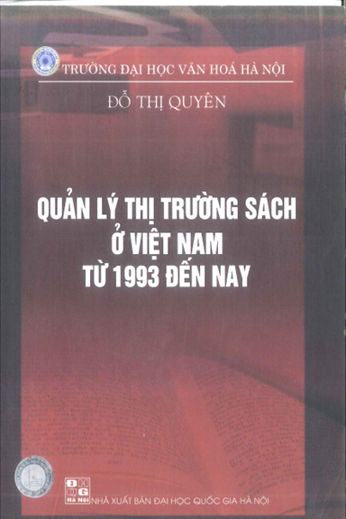 Quản Lý Thị Trường Sách Ở Việt Nam Từ 1993 Đến Nay (NXB Đại Học Quốc Gia) - Đỗ Thị quyên, 255 Trang