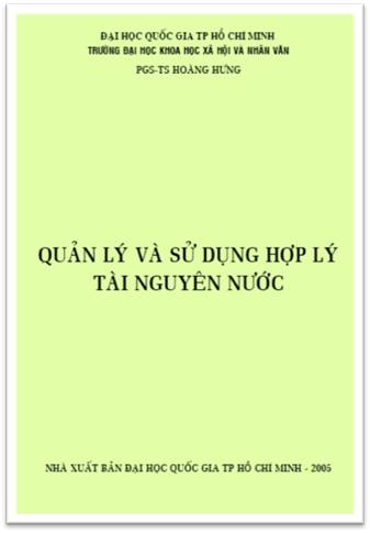 Quản Lý Và Sử Dụng Hợp Lí Tài Nguyên Nước (NXB Đại Học Quốc Gia 2005) - Hoàng Hưng, 210 Trang