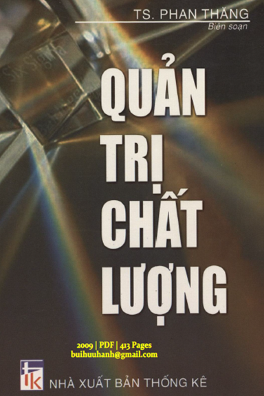 Quản Trị Chất Lượng (NXB Thống Kê 2009) - Phan Thăng, 413 Trang