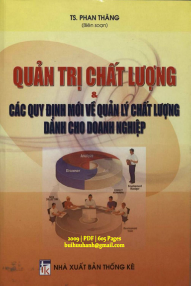Quản Trị Chất Lượng Và Các Quy Định Mới Về Quản Lý Chất Lượng Dành Cho Các Doanh Nghiệp - Phan Thăng