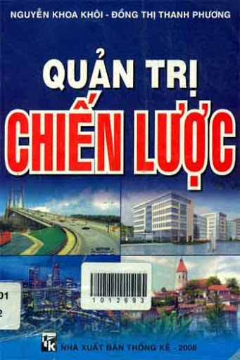Quản Trị Chiến Lược (NXB Thống Kê 2008) - Nguyễn Khoa Khôi, 166 Trang