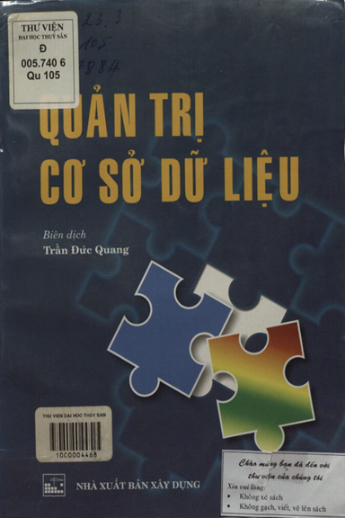 Quản Trị Cơ Sở Dữ Liệu (NXB Xây Dựng 2002) - Trần Đức Quang, 381 Trang