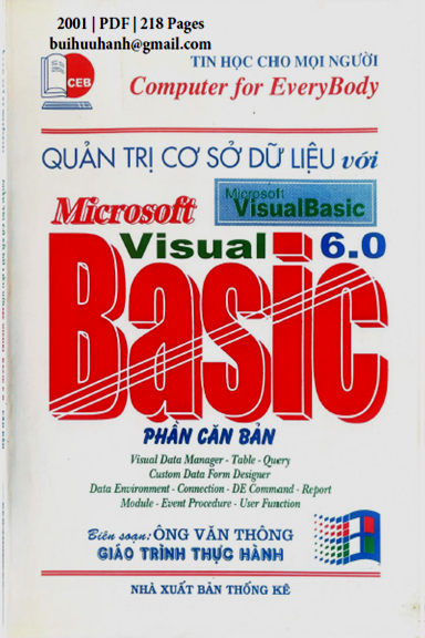 Quản Trị Cơ Sở Dữ Liệu Với Visual Basic 6.0 Phần Căn Bản (NXB Thống Kê 2001) - Ông Văn Thông