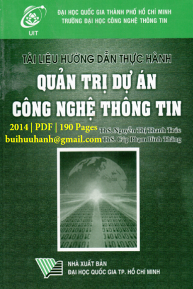 Quản Trị Dự Án Công Nghệ Thông Tin (NXB Đại Học Quốc Gia 2014) - Nguyễn Thị Thanh Trúc, 190 Trang
