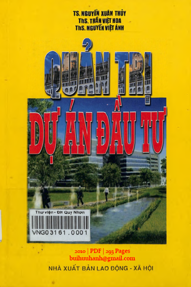 Quản Trị Dự Án Đầu Tư (NXB Lao Động Xã Hội 2010) - Nguyễn Xuân Thủy, 293 Trang