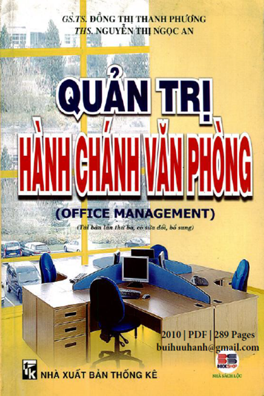 Quản Trị Hành Chánh Văn Phòng (NXB Thống Kê 2010) - Đồng Thị Thanh Phương, 289 Trang