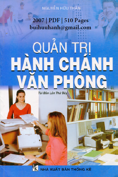 Quản Trị Hành Chánh Văn Phòng (NXB Thống Kê 2007) - Nguyễn Hữu Thân, 510 Trang