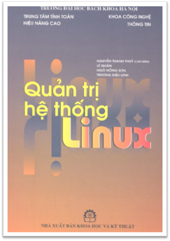 Quản Trị Hệ Thống Linux (NXB Khoa Học Kỹ Thuật 2005) - Nguyễn Thanh Thủy, 264 Trang