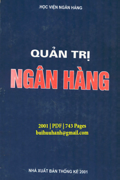 Quản Trị Ngân Hàng (NXB Thống Kê 2001) - Nguyễn Duệ, 743 Trang