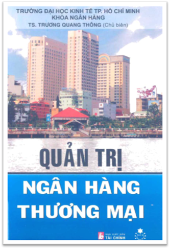Quản Trị Ngân Hàng Thương Mại (NXB Tài Chính 2010) - Trường Quang Thông, 200 Trang