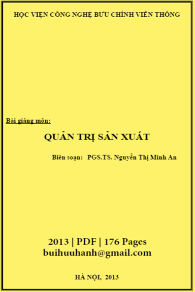 Quản Trị Sản Xuất (NXB Hà Nội 2013) - Nguyễn Thị Minh An, 176 Trang