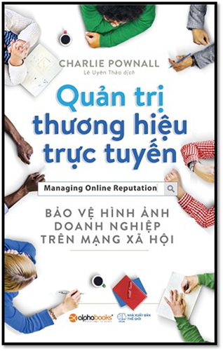 Quản Trị Thương Hiệu Trực Tuyến (NXB Thế Giới 2016) - Charlie Pownall, 381 Trang