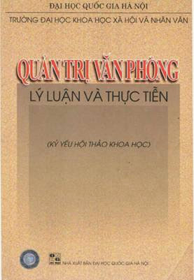 Quản Trị Văn Phòng Lý Luận Và Thực Tiễn (NXB Đại Học Quốc Gia 2005) - Nguyễn Văn Hàm, 306 Trang