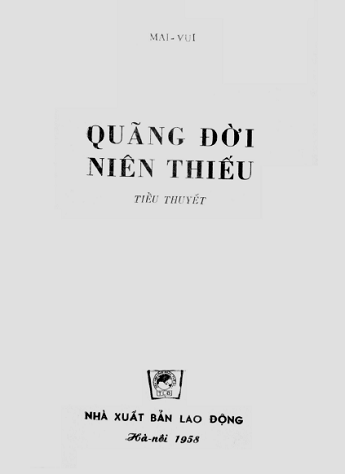 Quãng Đời Niên Thiếu (NXB Lao Động 1958) - Mai Vui, 135 Trang