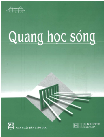 Quang Học Sóng (NXB Giáo Dục 2006) - Jean Marie Brebec, 292 Trang