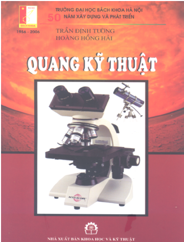 Quang Kỹ Thuật (NXB Khoa Học Kỹ Thuật 2006) - Trần Định Tường , 315 Trang
