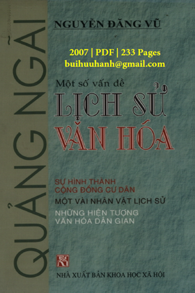 Quảng Ngãi Một Số Vấn Đề Lịch Sử Văn Hóa (NXB Khoa Học Xã Hội 2007) - Nguyễn Đăng Vũ, 233 Trang