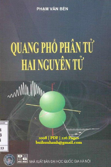 Quang Phổ Phân Tử Hai Nguyên Tử (NXB Đại Học Quốc Gia 2008) - Phạm Văn Bền, 226 Trang
